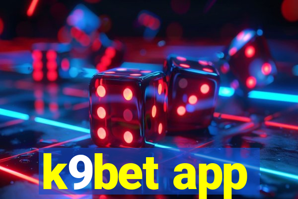 k9bet app